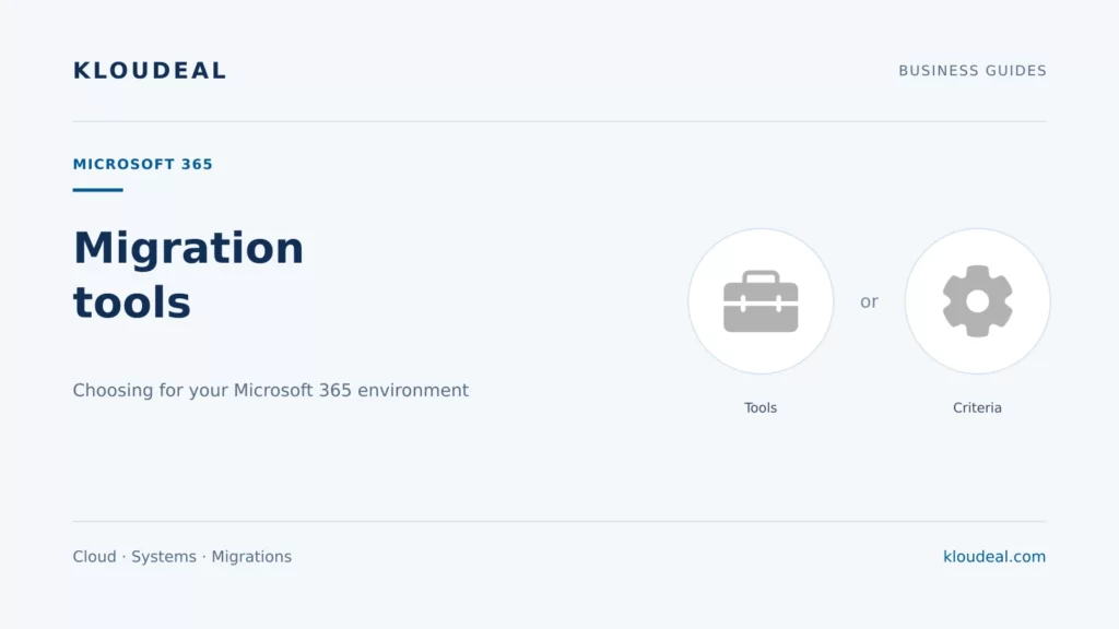 Microsoft 365 migration tools: comparison and selection — Kloudeal editorial illustration