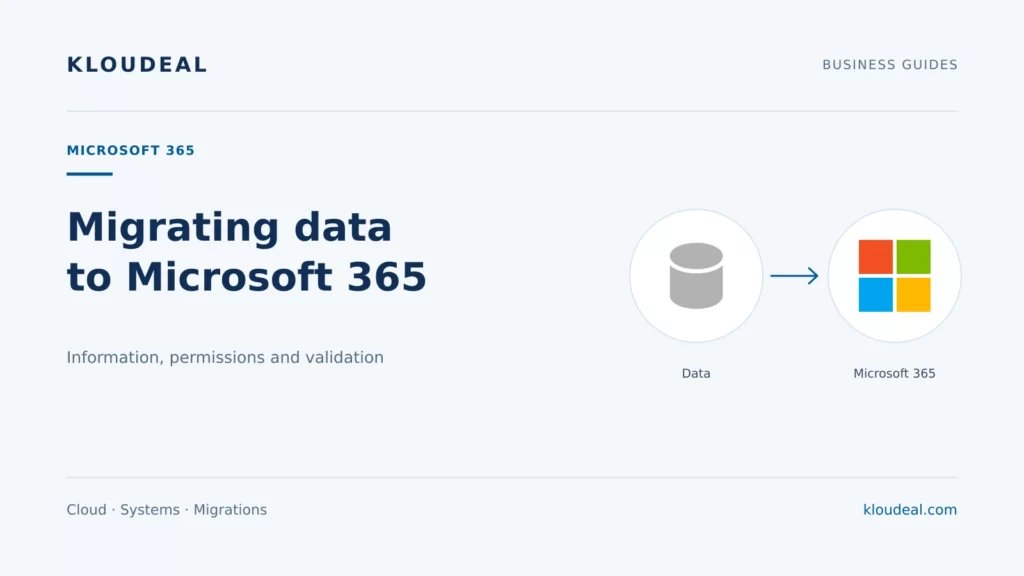 Microsoft 365 data migration: planning and validation — Kloudeal editorial illustration